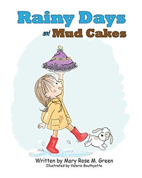 portada Rainy Days and mud Cakes (en Inglés)