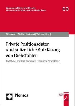 portada Private Positionsdaten und Polizeiliche Aufklarung von Diebstahlen: Rechtliche, Kriminalistische und Technische Perspektiven -Language: German (en Alemán)