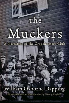 portada The Muckers: A Narrative of the Crapshooters Club