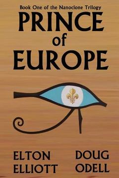 portada Prince of Europe: Book One of the Nanoclone Trilogy (en Inglés)