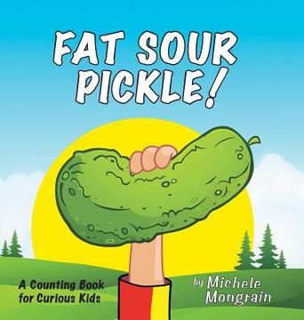 portada Fat Sour Pickle (en Inglés)