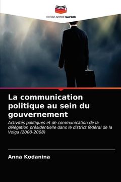 portada La communication politique au sein du gouvernement (in French)