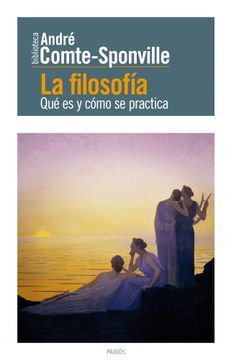 portada La Filosofía: Qué es y Cómo se Practica (in Spanish)