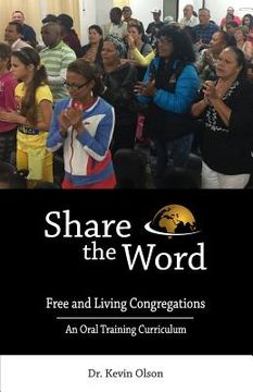 portada Share the Word: Free and Living Congregations: An Oral Training Curriculum (in English)