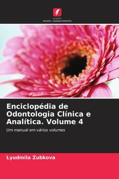 portada Enciclopédia de Odontologia Clínica e Analítica. Volume 4 (en Portugués)