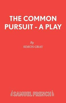 portada The Common Pursuit - A Play (en Inglés)