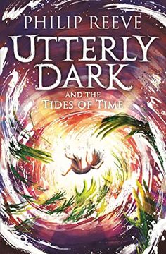 portada Utterly Dark and the Tides of Time (in English)