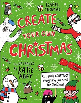 portada Create Your Own Christmas: Cut, fold, construct - everything you need for Christmas!
