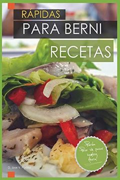 portada Recetas Rápidas Para Berni: “Adelgazar Comiendo” (in Spanish)