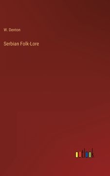 portada Serbian Folk-Lore (en Inglés)