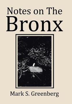 portada Notes on The Bronx (en Inglés)