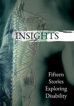 portada Insights: Fifteen Stories Exploring Disability (en Inglés)