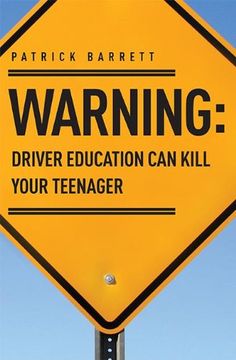 portada Warning: Driver Education Can Kill Your Teenager