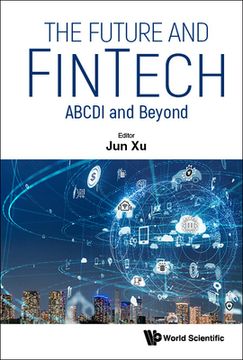 portada Future and Fintech, The: Abcdi and Beyond 