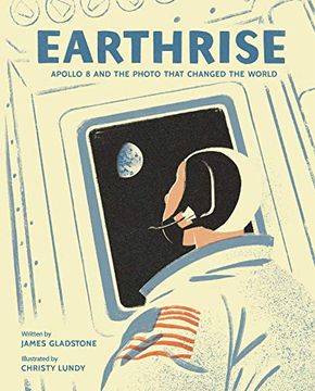 portada Earthrise: Apollo 8 and the Photo That Changed the World (en Inglés)