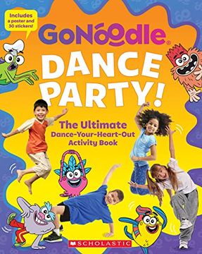 portada Dance Party! The Ultimate Dance-Your-Heart-Out Activity Book (Gonoodle) (in English)