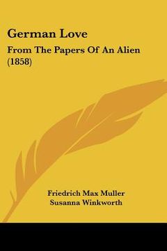 portada german love: from the papers of an alien (1858) (en Inglés)