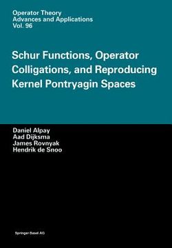 portada Schur Functions, Operator Colligations, and Reproducing Kernel Pontryagin Spaces (in English)