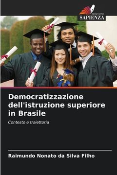 portada Democratizzazione dell'istruzione superiore in Brasile (en Italiano)