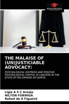 portada The Malaise of (Un)Justiciable Advocacy (en Inglés)