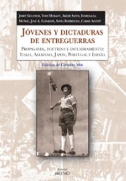 portada Jóvenes y Dictaduras de Entreguerras (in Spanish)