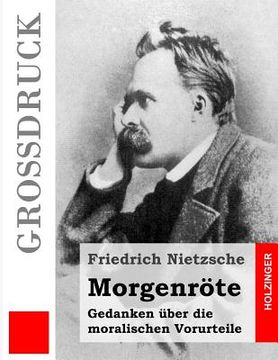 portada Morgenröte (Großdruck): Gedanken über die moralischen Vorurteile (in German)