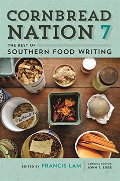 portada Cornbread Nation 7: The Best of Southern Food Writing (Cornbread Nation Ser.) (in English)