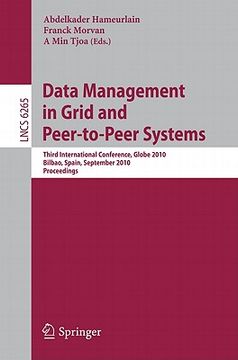 portada data management in grid and peer-to-peer systems: third international conference, globe 2010, bilbao, spain, september 1-2, 2010, proceedings (in English)