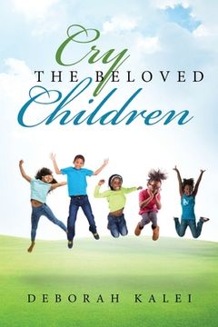 portada Cry the Beloved Children (en Inglés)