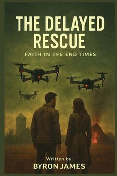 The Delayed Rescue (en Inglés)