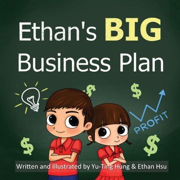 Ethan's BIG Business Plan (en Inglés)