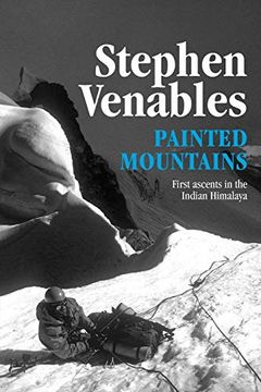 portada Painted Mountains: First Ascents in the Indian Himalaya 