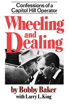 portada wheeling and dealing: confessions of a capitol hill operator (en Inglés)