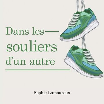 portada Dans Les Souliers D'Un Autre (en Francés)