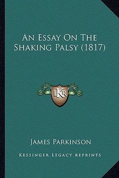 portada an essay on the shaking palsy (1817) (en Inglés)