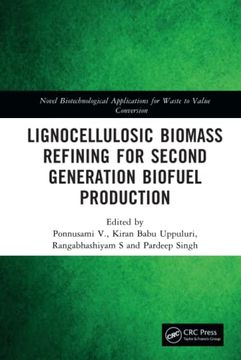 portada Lignocellulosic Biomass Refining for Second Generation Biofuel Production (Novel Biotechnological Applications for Waste to Value Conversion) 