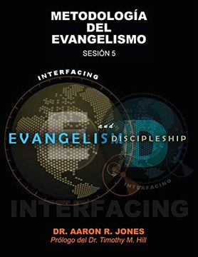 portada Conectando el Evangelismo y el Discipulado: Sesión 5: Metodología del Ebangelismo (in Spanish)