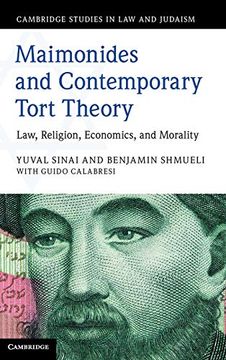 portada Maimonides and Contemporary Tort Theory: Law, Religion, Economics, and Morality (Cambridge Studies in law and Judaism) (in English)