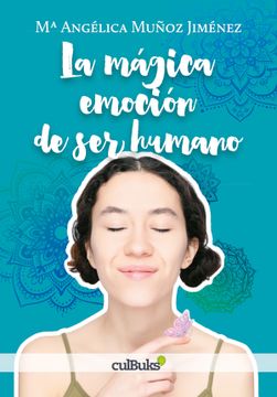 portada La Mágica Emoción de ser Humano (in Spanish)