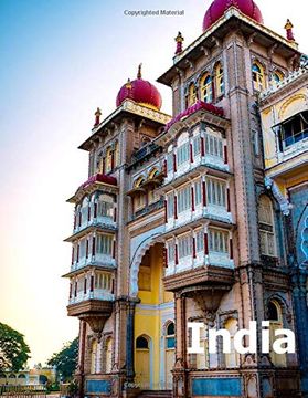 portada India: Coffee Table Photography Travel Picture Book Album of an Indian Country and Mumbai & new Delhi Cities in South Asia Large Size Photos Cover (en Inglés)