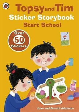 portada Topsy and Tim Sticker Storybook: Start School (Topsy & Tim) (in English)