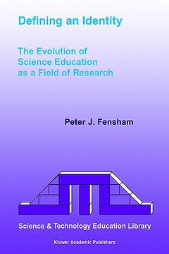 portada defining an identity: the evolution of science education as a field of research