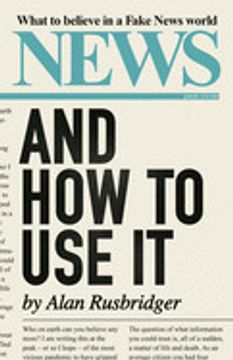 portada News and how to use it: What to Believe in a Fake News World