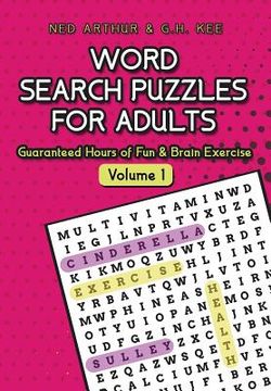 portada Word Search Puzzles for Adults: Guaranteed Hours of Fun & Brain Exercise (en Inglés)