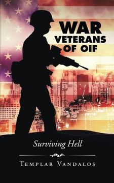 portada War Veterans of Oif: Surviving Hell 