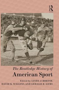portada The Routledge History of American Sport (Routledge Histories) (en Inglés)