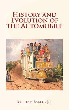 portada History and Evolution of the Automobile (in English)