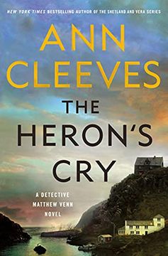 portada The Heron'S Cry: A Detective Matthew Venn Novel: 2 (Two Rivers) (en Inglés)