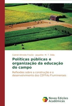 portada Políticas públicas e organização da educação do campo: Reflexões sobre a construção e o desenvolvimento dos CEFFAs Fluminenses