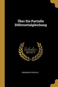 portada Über Die Partielle Differnetialgleichung (en Alemán)